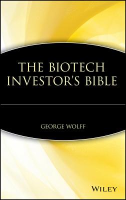 Image for The Biotech Investor's Bible