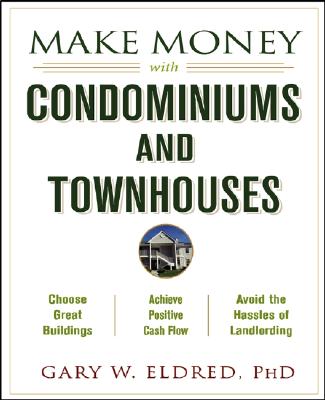 Image for Make Money with Condominiums and Townhouses