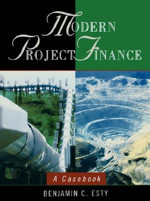 Modern Project Finance: A Casebook Image for Modern Project Finance: A Casebook