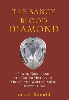 The Sancy Blood Diamond: Power, Greed, and the Cursed History of One of the World's Most Coveted Gems