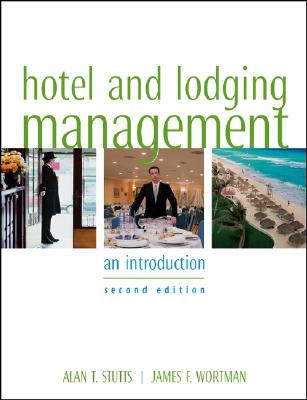 Image for Hotel and Lodging Management: An Introduction, 2nd Edition Hotel and Lodging Management: An Introduction, 2nd Edition