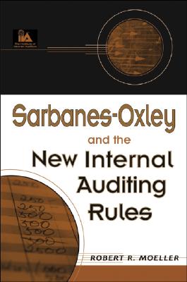 Sarbanes-Oxley and the New Internal Auditing Rules
