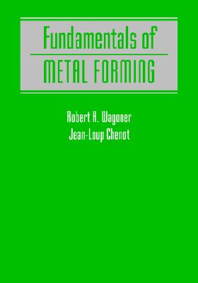 Fundamentals of Metal Forming
