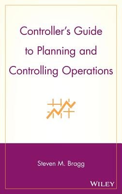 Image for Controller's Guide to Planning and Controlling Operations Controller's Guide to Planning and Controlling Operations
