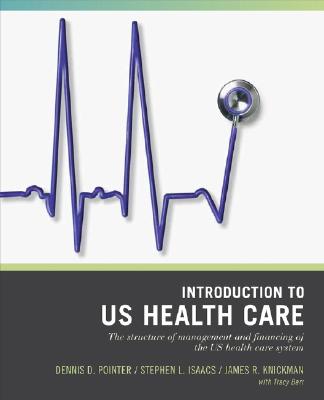 Image for Introduction to the US Health Care System (Wiley Desktop Editions)