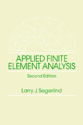 Image for Applied Finite Element Analysis Applied Finite Element Analysis