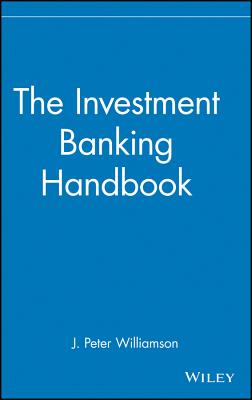 Image for The Investment Banking Handbook (Frontiers in Finance Series)
