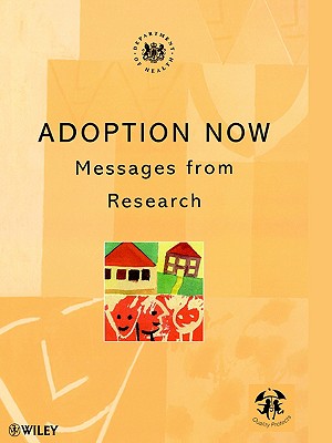 Adoption Now: Messages from Research