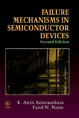 Failure Mechanisms in Semiconductor Devices