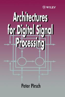 Architectures for Digital Signal Processing