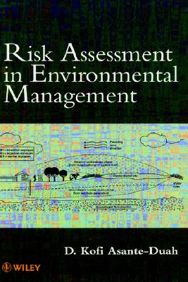 Risk Assessment in Environmental Management: A Guide for Managing Chemical Contamination Problems
