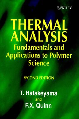 Thermal Analysis: Fundamentals and Applications to Polymer Science