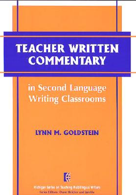 Image for Teacher Written Commentary in Second Language Writing Classrooms