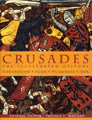 Crusades: The Illustrated History