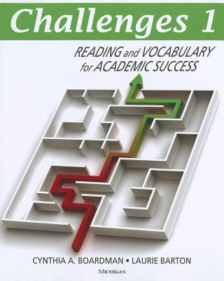 Challenges, Book 1: Reading and Vocabulary for Academic Success
