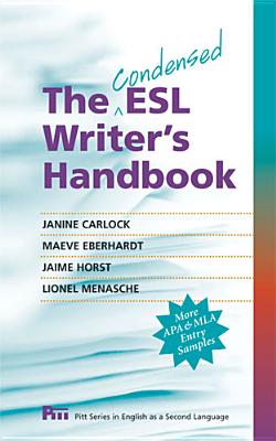 The Condensed ESL Writer's Handbook (Pitt Series In English As A Second Language)