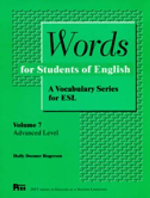 Words for Students of English : A Vocabulary Series for ESL, Vol. 7 (Pitt Series in English As a Second Language) (Volume 7)