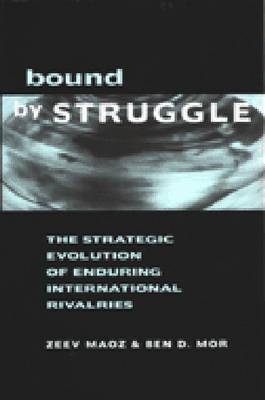 Bound by Struggle: The Strategic Evolution of Enduring International Rivalries