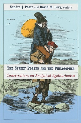 Street Porter and the Philosopher: Conversations on Analytical Egalitarianism