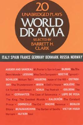 Image for World Drama: An Anthology, Vol. 2: Italy, Spain, France, Germany, Denmark, Russia, and Norway