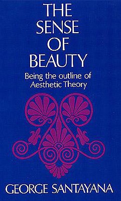 The Sense of Beauty Being the Outline of Aesthetic theory