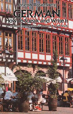 German: How to Speak and Write It (Dover Dual Language German)