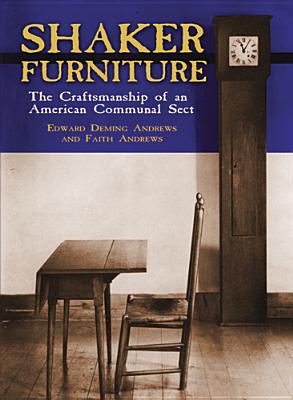 Image for Shaker Furniture (Craftsmanship of an American Communal Sect)