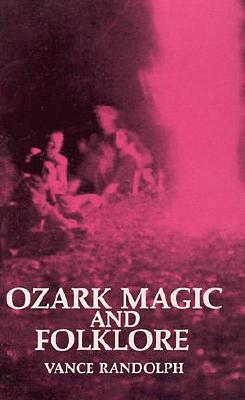 Image for Ozark Magic and Folklore