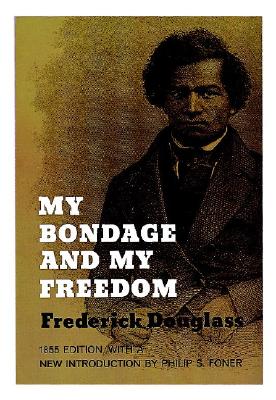 My Bondage and My Freedom (African American)