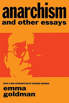 Anarchism and Other Essays (Dover Books on History, Political and Social Science)