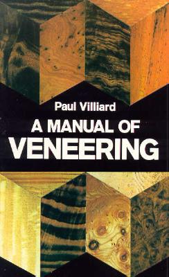 A Manual of Veneering