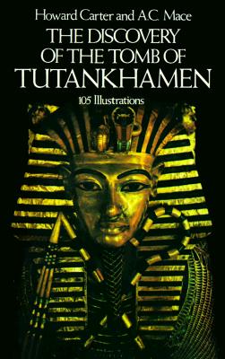 The Discovery of the Tomb of Tutankhamen (Egypt)