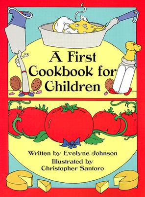 Image for A First Cookbook for Children (Dover Children's Activity Books)
