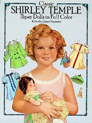 Classic Shirley Temple Paper Dolls in Full Color