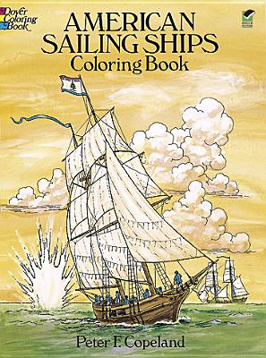 American Sailing Ships Coloring Book (Dover American History Coloring Books)