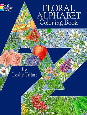 Floral Alphabet Coloring Book (Dover Alphabet Coloring Books)