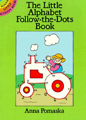 Little Alphabet Dot-to-Dot (Dover Little Activity Books: Alphabet)