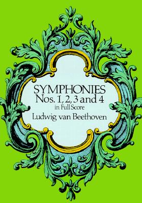 Symphonies Nos. 1, 2, 3 and 4 in Full Score (Dover Orchestral Music Scores)