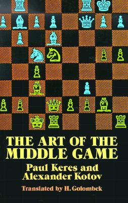 Art of the Middle Game