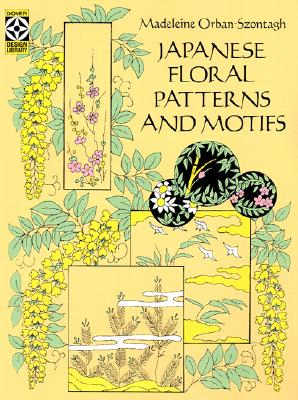 Japanese Floral Patterns and Motifs (Dover Pictorial Archive)