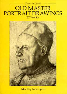 Old Master Portrait Drawings: 47 Works