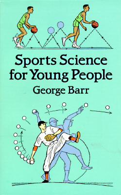Image for Sports Science for Young People (Dover Children's Science Books)