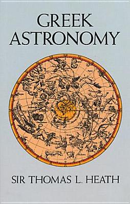 Greek Astronomy (Dover Books on Astronomy) Image for Greek Astronomy (Dover Books on Astronomy)