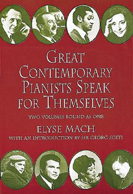 Great Contemporary Pianists Speak for Themselves (Dover Books on Music, Music History)