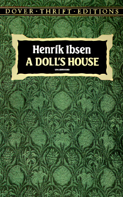 A Doll's House and Other Plays (Penguin by Ibsen, Henrik