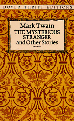 Image for The Mysterious Stranger and Other Stories (Dover Thrift Editions: Short Stories)