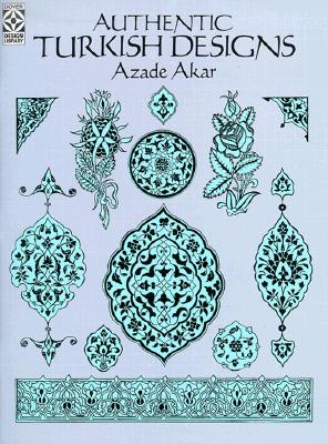 Authentic Turkish Designs; Authentic Turkish Designs