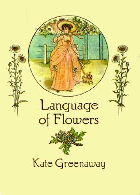 Image for Language of Flowers (From Stencils and Notepaper to Flowers and Napkin Folding)