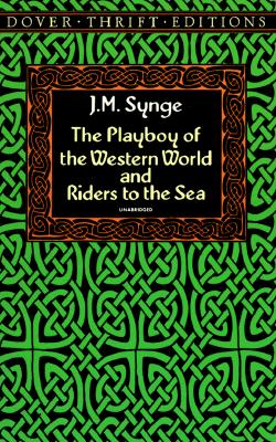 The Playboy of the Western World and Riders to the Sea