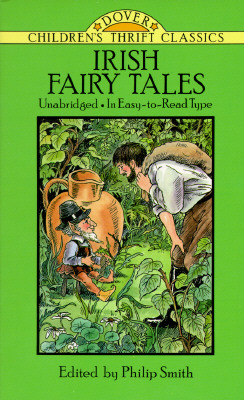 Irish Fairy Tales (Dover Children's Thrift Classics)